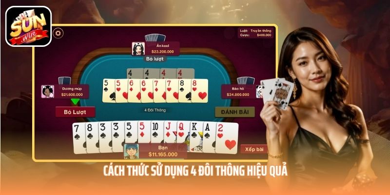 Cách thức sử dụng 4 đôi thông hiệu quả